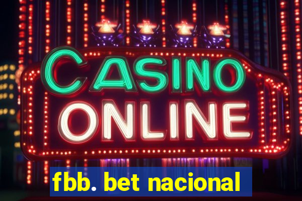 fbb. bet nacional